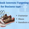Facebook Interests Targetings List for Business – Shoes, Sneakers & Footwear