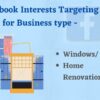 Facebook Interests Targetings List for Business –Windows and Door Fixing Home Services