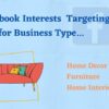 Facebook Interests Targetings List for Business Type – Home Decor, Furniture, Home Accessories